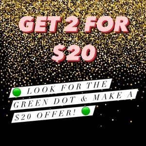 🟢 SALE! 2/$20!!! 🟢